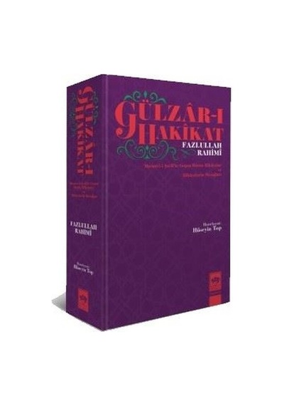 Gülzar-ı Hakikat: Mesnevi-i Şerif'te Geçen Bütün Hikayeler ve Hikayelerin Mesajları - Fazlullah Rahimi - Ötüken Neşriyat