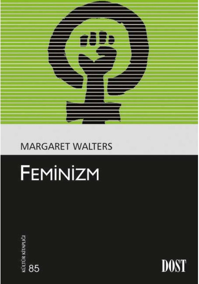 Feminizm - Margaret Walters - Dost Kitabevi