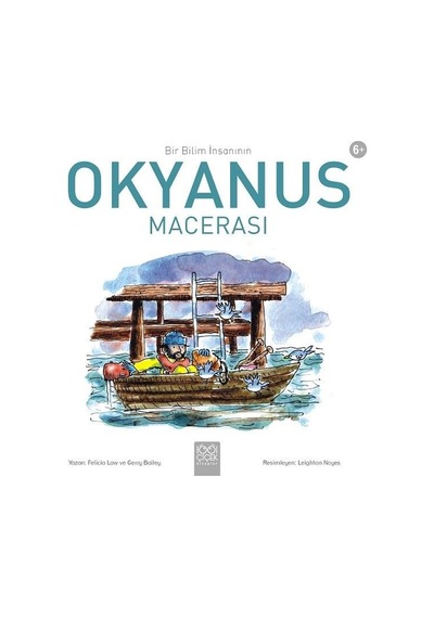 Okyanus Macerası-Bir Bilim İnsanın - Felicia Law - 1001 Çiçek