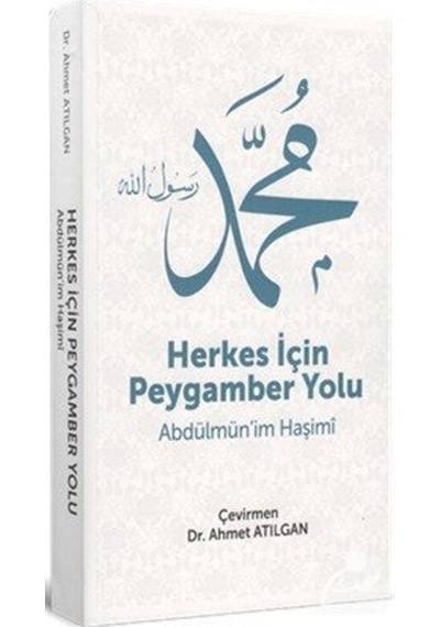 Herkes İçin Peygamber Yolu  - Abdülmün'im Haşimi  - Yazarın Kendi Yayını
