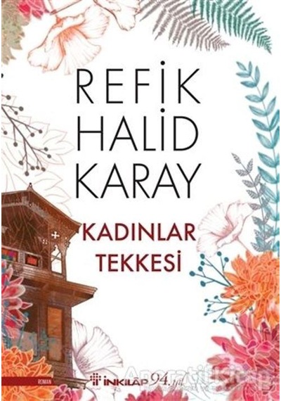 Kadınlar Tekkesi - Refik Halid Karay - Inkılap Kitabevi