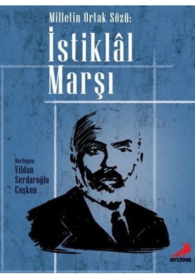 Milletin Ortak Sözü-İstiklal Marşı- Erdem Yayınları