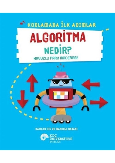 Kodlamada İlk Adımlar Algoritma Nedir Havuzlu Park Macerası /...