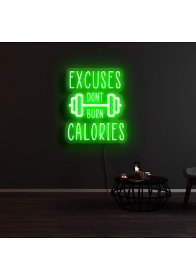 Excuses Dont Burn Calorıes Yazılı Ve Şekilli Neon Tabela Yeşil
