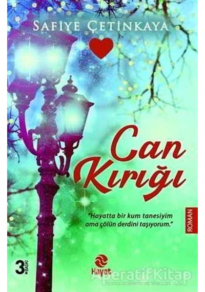 Can Kırığı - Safiye Çetinkaya - Hayat Yayıncılık