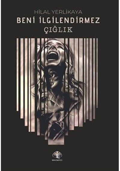Beni İlgilendirmez - Çığlık - Hilal Yerlikaya - Mavi Nefes