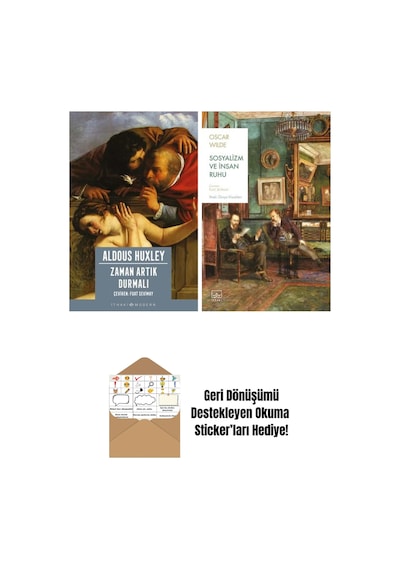 Zaman Artık Durmalı + Sosyalizm Ve İnsan Ruhu