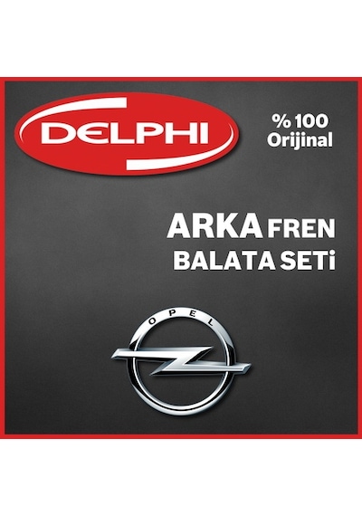 Opel Astra J Delphi Arka Fren Balata Takımı