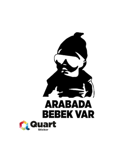 Arabada Bebek Var Sticker, Araba, Quarts Oto Sticker