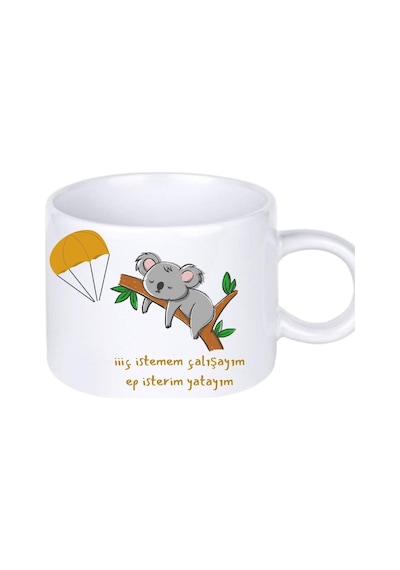 İç İstemem Çalışmayı Koala Tasarımlı Motto Kahve Fincanı