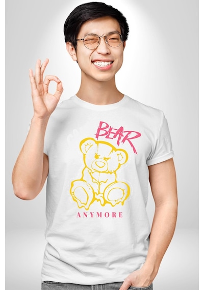 Daha Fazla Dayanamıyorum Teddy Unisex Unisex Beyaz Organik Baskılı T-shirt Penye Yüksek Kalite Beyaz