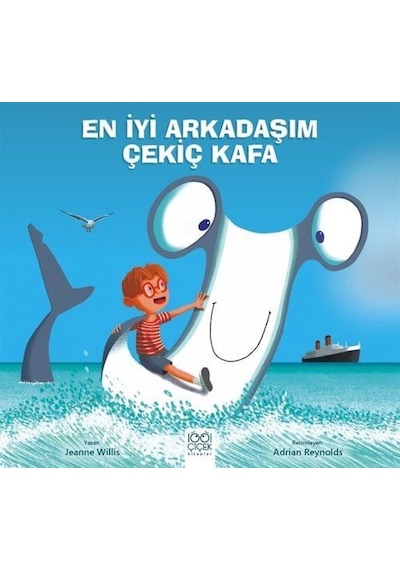 En İyi Arkadaşım Çekiç Kafa / Jeanne Willis