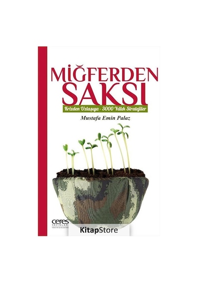 Miğferden Saksı - Mustafa Emin Palaz - Ceres Yayınları