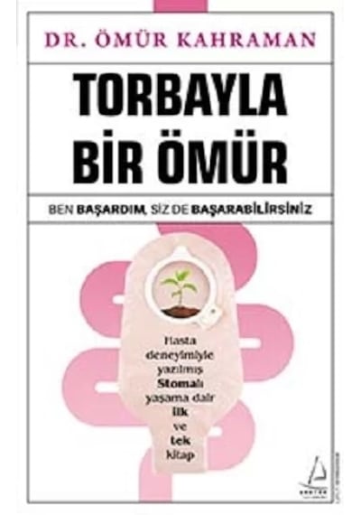 Torbayla Bir Ömür - Ömür Kahraman - Destek Yayınları