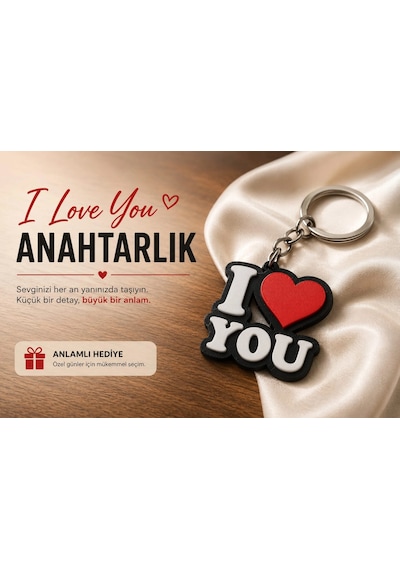 I Love You Anahtarlık , Sevgili Araç Anahtarlık - Kalpli Araba Anahtarlığı