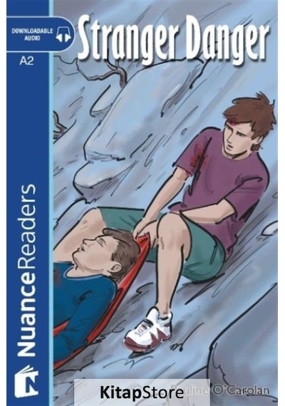 Stranger Danger +Audio Nuance Readers Level 3 - Pauline O'Ca