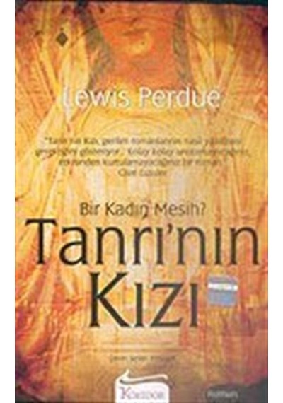 Tanrı'nın Kızı/Bir Kadın Mesih? / Lewis Perdue