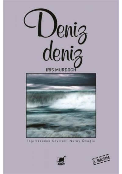 Deniz Deniz - Iris Murdoch - Ayrıntı Yayınları