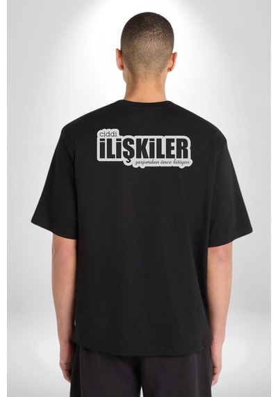 Ciddi İlişkiler Şarjımdan Önce Bitiyor Yazılı Pamuklu Unisex Oversize Sırt Dijital Baskılı Siyah T-shirt Siyah