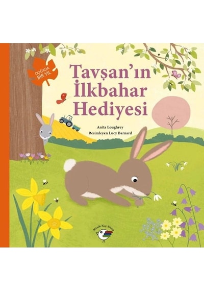 Tavşan’ın İlkbahar Hediyesi – Doğada Bir Yıl