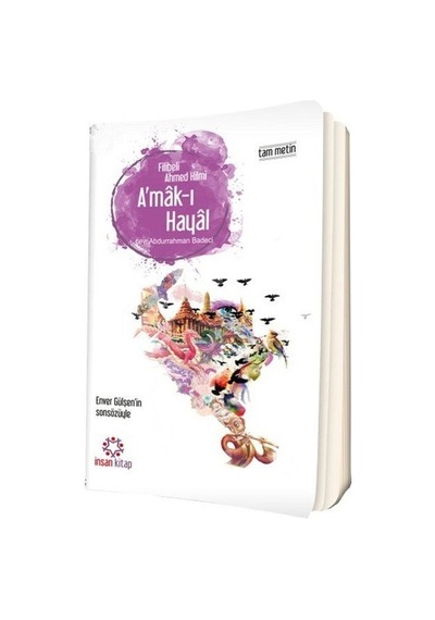 A'mak-ı Hayal - Şehbenderzade Filibeli Ahmed Hilmi - İnsan Kitap