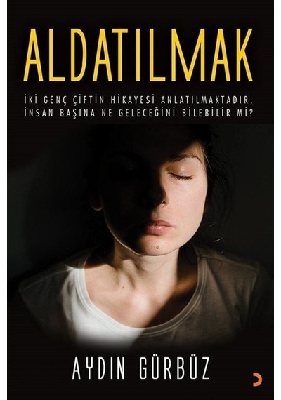 Aldatılmak / Gürbüz Aydın