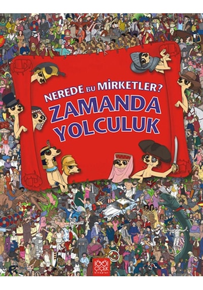 Nerede Bu Mirketler - Zamanda Yolculuk - Jen Wainwright -  Paul Moran - 1001 Çiçek
