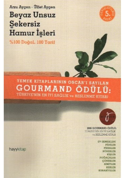 Beyaz Unsuz Şekersiz Hamur İşleri % 100 Doğal 100 Tarif