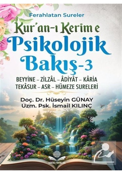 Kur'an'ı Kerime Psikolojik Bakış-3 / Doç. Dr. Hüseyin Günay