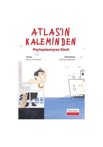 Atlas'ın Kaleminden Paylaşılamayan Simit / Burcu Ural Kopan