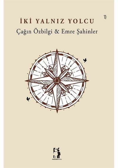 İki Yalnız Yolcu / Emre Şahinler