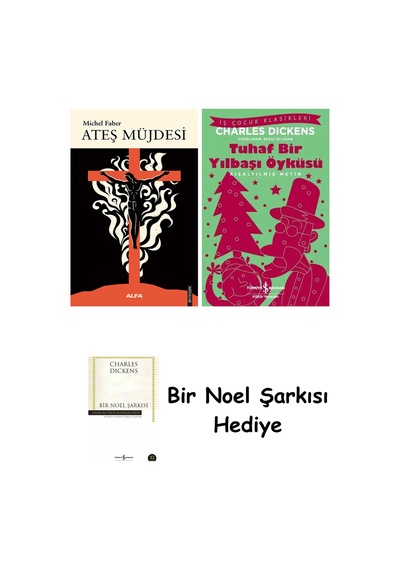 Ateş Müjdesi + Tuhaf Bir Yılbaşı Öyküsü + Bir Noel Şarkısı