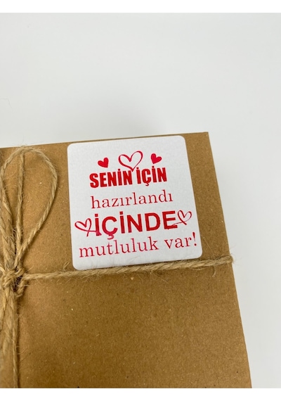 Senin Için Hazırlandı Içinde Mutluluk Var Kalpli Kırmızı 6x6 Cm Yapışkanlı Etiket 100 Adet