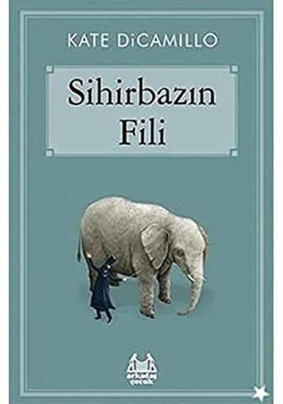 Sihirbazın Fili: The Magician's Elephant