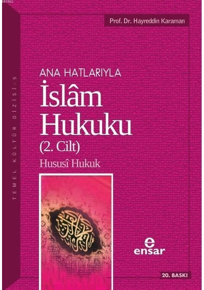 Anahatlarıyla İslam Hukuku (2. Cilt) - Ensar Neşriyat
