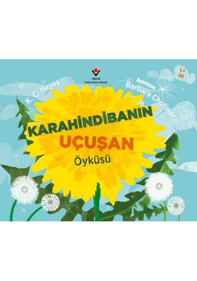 Karahindibanın Uçuşan Öyküsü - Rzır-602047
