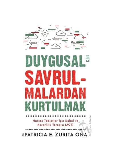 Duygusal Savrulmalardan  Kurtulmak