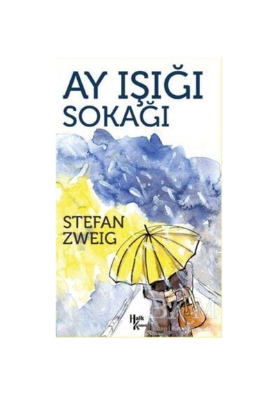 Ay Işığı Sokağı - Stefan Zweig - Halk Kitabevi
