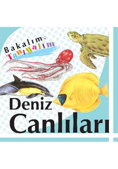 Deniz Canlıları - Bakalım Tanıyalım- Final Kültür Sanat Yayınları