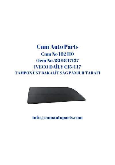 Iveco Daily Tamponüst Bakalit Sağ Panjur Tarafı 5801847137