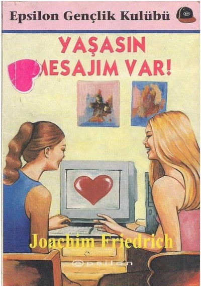 Yaşasın Mesajım Var - Joachim Friedrice - Epsilon Yayınevi
