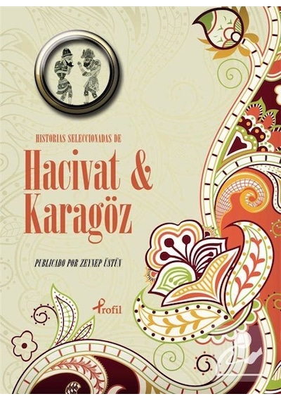 İspanyolca Seçme Hikayeler Hacivat & Karagöz - Zeynep Üstün - Profil Kitap