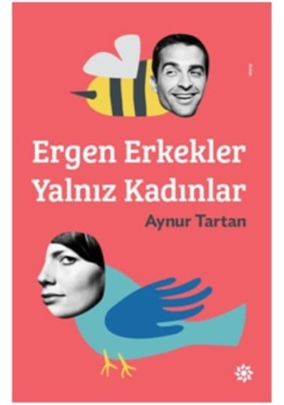Ergen Erkekler Yalnız Kadınlar - Aynur Tartan - Doğan Novus