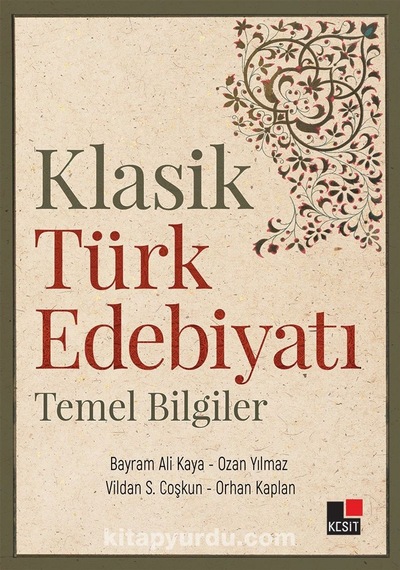 Klasik Türk Edebiyatı Temel Bilgiler- Kesit Yayınları