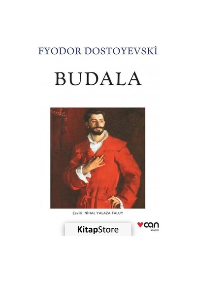 Kitapstore Budala (Beyaz Kapak) / Fyodor Mihailoviç Dostoyevski