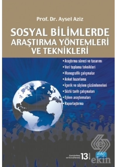 Sosyal Bilimlerde Araştırma Yöntemleri ve Teknikleri - Aysel Aziz - Nobel Akademik Yayıncılık