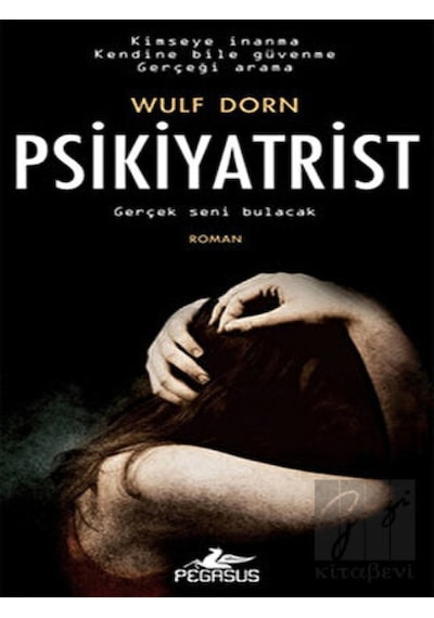 Psikiyatrist - Wulf Dorn - Pegasus