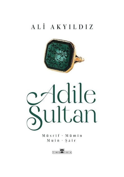 Adile Sultan / Prof. Dr. Ali Akyıldız