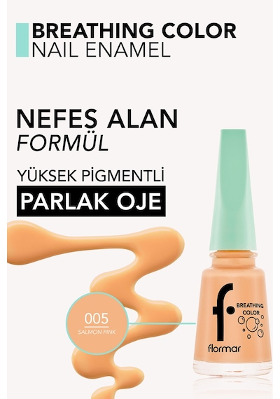 Flormar Nefes Alan Parlak Oje- Breathing Color Nail E. -005 Salmon Pınk-8682536032568
