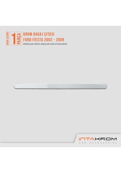 Ford Fiesta Krom Bagaj Çıtası 2002 - 2009
